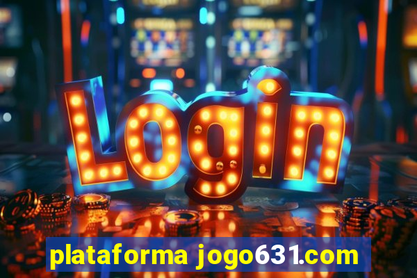 plataforma jogo631.com